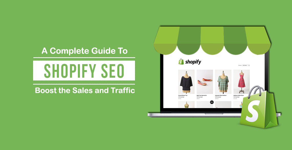 Why Do You Need Shopify SEO? Ways Shopify’s SEO Services Can Help