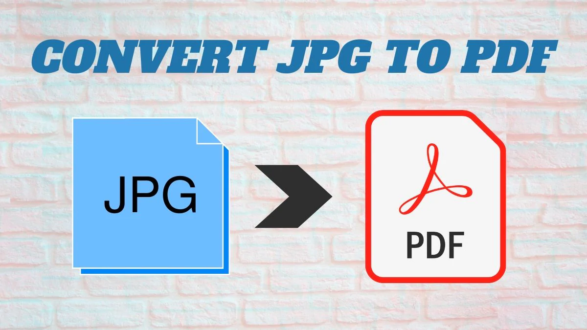 How to Convert JPG to PDF on Windows [3 Practical Methods]
