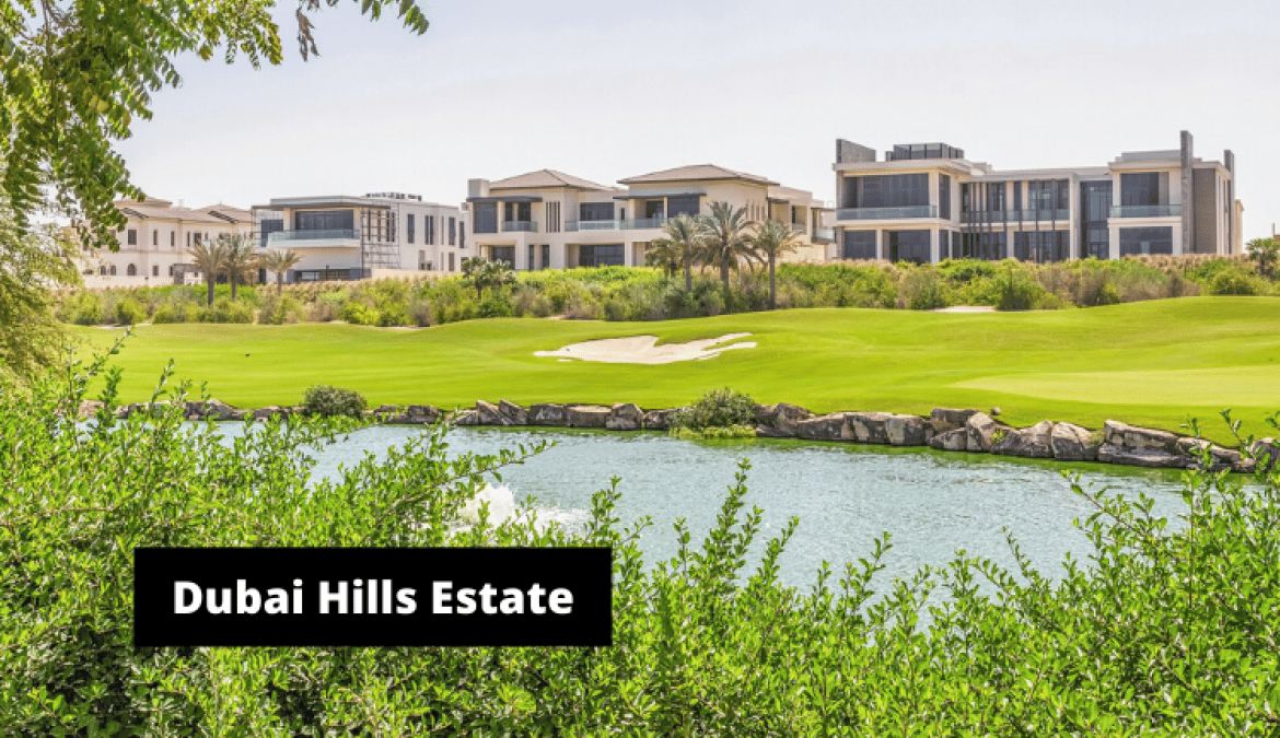 Why Invest in Dubai Hills Real Estate
