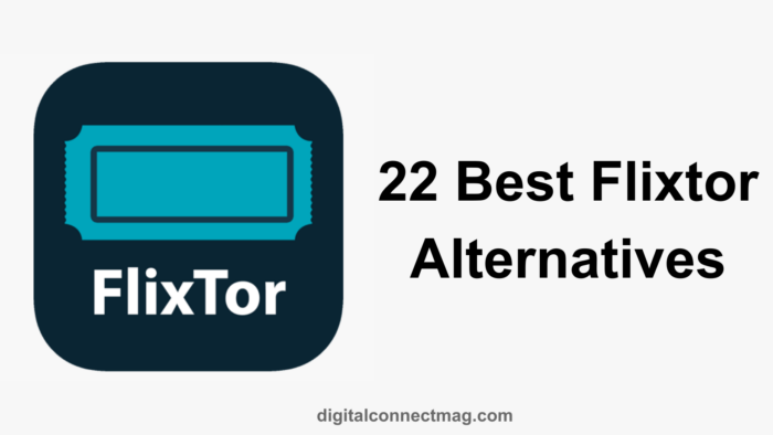 22 Best Flixtor Alternatives