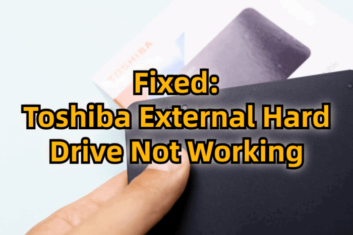 Toshiba External Hard Drive Not Working? Fixed It Like a Pro!