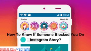 How To Know If Someone Blocked You On Instagram Story